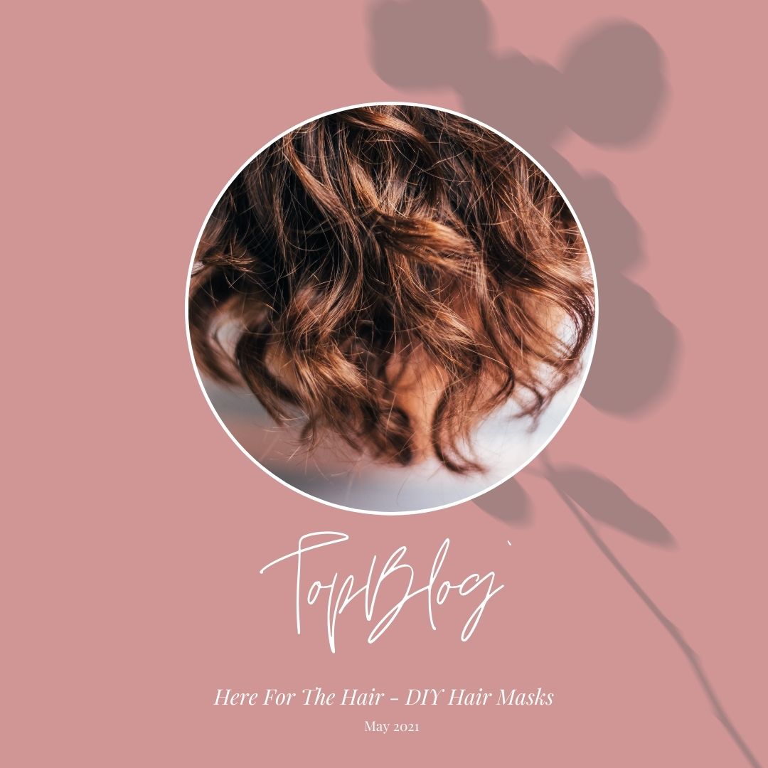 Here For The Hair - DIY Hair Masks